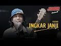 Download Lagu Pujiono - Jangan Ingkar Janji  (Live Akustik)
