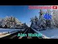 Download Lagu Alan Walker \u0026 E-Type Swiss roads Winter in Switzerland 🇨🇭
