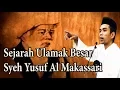 Download Lagu Ceramah Ustadz Abdul Somad 2017 - Sejarah Ulamak Besar Syeh Yusuf Al Makassari