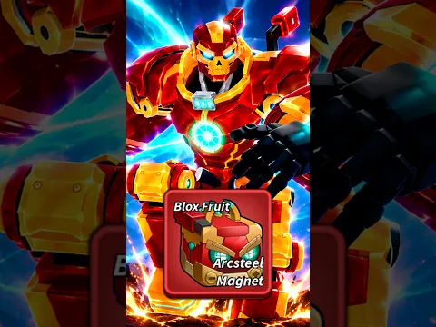 This Arcsteel Magnet Make You UNSTOPPABLE in Blox Fruits