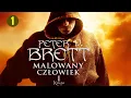 Malowany Autor Peter V. Brett Lektor Filip Kosior Fantastyka po Polsku książki AudioBook PL Cz1