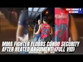 Download Lagu MMA-vechter slaat beveiliger van appartement neer na verhitte discussie! (Volledige video)