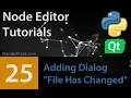 Node Editor Tutorial 25 Adding File Has Changed Dialog