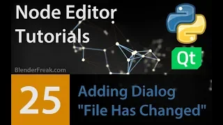 Node Editor Tutorial 25 Adding File Has Changed Dialog