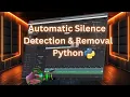 How to Auto detect remove silence from using Python Full Guide