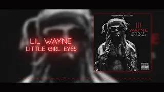 lil wayne little girl eyes 2018 