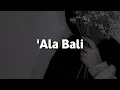 Download Lagu Ala Bali - Lirik \u0026 Terjemahan | Viral di Tiktok