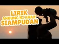 LIRIK LAGU ANDUNG NI ANAK SIAMPUDAN