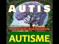Download Lagu MUSIK UNTUK PENYEMBUHAN AUTISME. Autisme bisa normal asalkan menjalani terapi secara optimal.