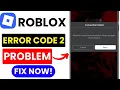Roblox Error Code 2 Fix - Internet Troubleshooting Guide