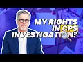 Know Your Rights in a CPS Investigation - Attorney Greg Housewirth