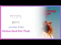 [신랑신부행진곡] Jordan Feliz - Praise God For That (AR + MR 편집 ver.) / 음원 편집