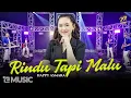 Download Lagu HAPPY ASMARA - RINDU TAPI MALU | Feat. OM SERA ( Official Music Video )