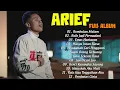 Download Lagu ARIEF - Haruskah Aku Mati  | Full Album Terbaru 2022