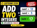 Add Two Integers LeetCode 2235 Easiest LeetCode Problem C