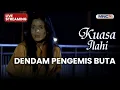 Lagu 🔴 DENDAM PENGEMIS BUTA | LIVE KUASA ILAHI | 31 JANUARI 2026
