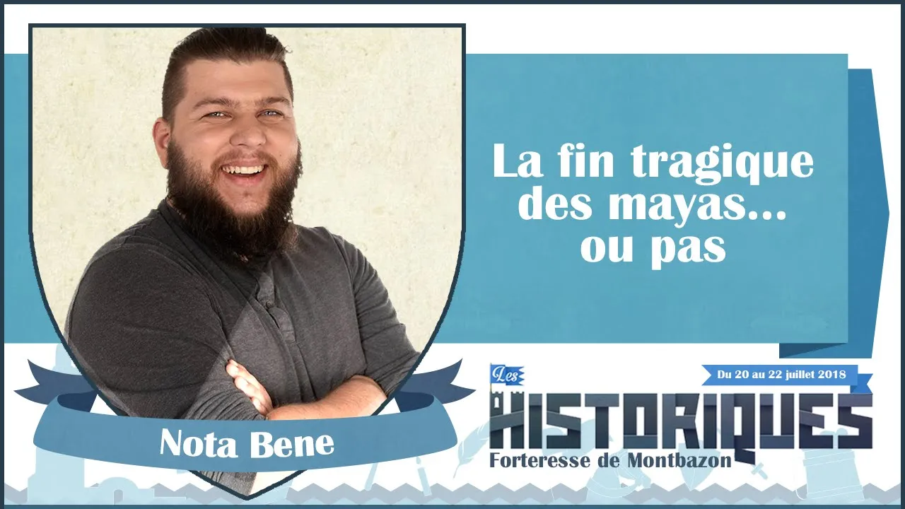 La fin tragique des mayas...ou pas ! Par Nota Bene #historiques2018