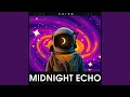 Download Lagu Midnight Echo