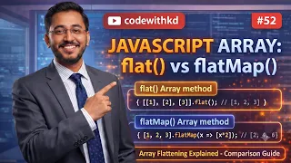 flat vs flatMap in JavaScript Array Flattening Explained Part 52