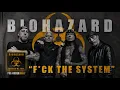Download Lagu Biohazard - F**k the System - Official Music Video