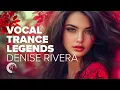 Download Lagu VOCAL TRANCE LEGENDS - DENISE RIVERA [FULL ALBUM]