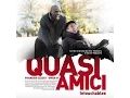 Video di Quasi amici  TRAILER ufficiale ita
