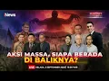 Download Lagu 🔴LIVE Di Balik Gemuruh Aksi Massa, Siapa Dalangnya? | Rakyat Bersuara (02/9)