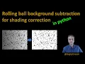 117 - Shading correction using rolling ball background subtraction