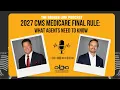2027 CMS Medicare Final Rule What Agents Need to Know
