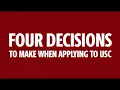 Four Decisions to Make When Applying to USC