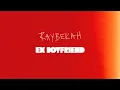 RAYBEKAH - EX BOYFRIEND (Official Lyric Video)