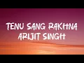 Download Lagu Tenu Sang Rakhna (Lyrics )- Jigra |Alia Bhatt |Vedang Raina | Arijit Singh | Achint, Anumita |Varun