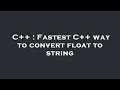 C Fastest C way to convert float to string
