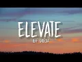 Jeff Grecia - Elevate (Lyrics)