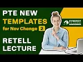 PTE Update - Nov 2024 NEW TEMPLATES for Banned Templates Retell Lecture PTE