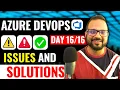Day Azure DevOps Troubleshooting Solutions for Common Issues