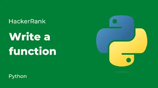 Python HackerRank Solutions Write a function