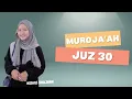 Download Lagu MUROJA'AH JUZ 30 (ANNABA' - ANNAS) || Nisaus Sholihah