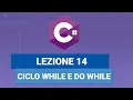 Ciclo While e DO While - C TUTORIAL ITALIANO 14