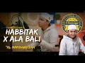 Download Lagu Lagu Arab Viral Haga Mestakhabeya (Habbitak) x Ala Bali (Cover) Al-Manshuriyyah