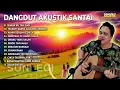 Download Lagu SONI EGI COVER DANGDUT AKUSTIK SANTAI | Enak Didengar Saat Santai dan Kerja