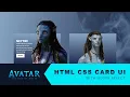 Avatar Movie Card UI Design in Html CSS with Cool Hover Effects
