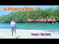 Download Lagu Ria Bria ||JAWABAN AWINA 1#Cipta : Anzlech Berech ( Official Video Musik )