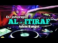 Download Lagu DJ TERBARU 2020 FULL BASS - AL I'TIRAF SLOW BASS ( adem banget )