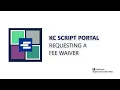KC Script Portal - Request a Fee Waiver