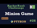 26 The Minion Game Hackerrank Python Solution Explained