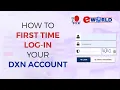 How to Set Up Your First-Time Login on DXN eWorld Step-by-Step Guide Tagalog