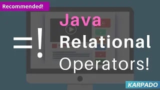 What are Relational Operators in Java - Explained in easy way from Karpado