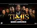 Lagu TIMIS - L'Or Noir : Bande Annonce Saison 1 **VOSTFR**