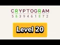 Cryptogram level 20 Cryptogram letters and numbers game Solution